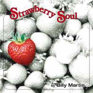 Billy Martin - Strawberry Soul mp3