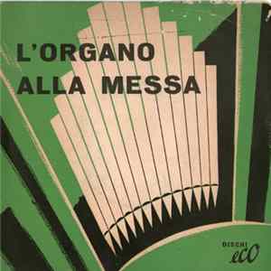 E. Consonni - L'Organo Alla Messa mp3