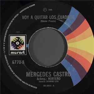 Mercedes Castro - Voy A Quitar Los Cuadros mp3