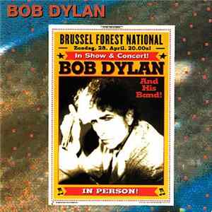Bob Dylan - Brussels 2002 mp3