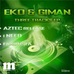 Eko & Giman - Three Tracks EP mp3