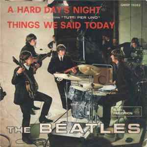 The Beatles - A Hard Day's Night / Things We Said Today mp3