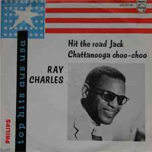 Ray Charles - Hit The Road Jack / Chattanooga Choo-Choo mp3