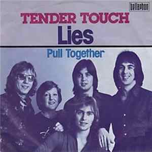 Tender Touch - Lies / Pull Together mp3