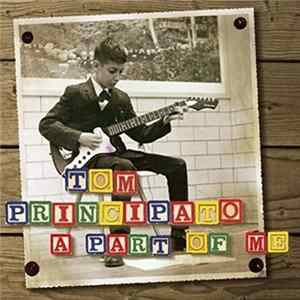 Tom Principato - A Part Of Me mp3