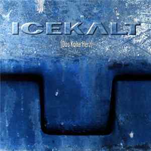 Icekalt - Das Kalte Herz mp3