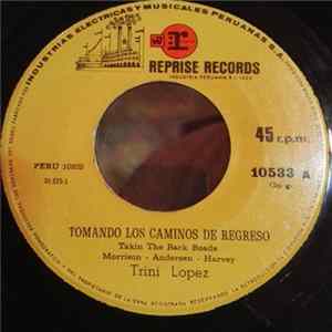 Trini Lopez - Takin The Back Roads = Tomando Los Caminos de Regreso mp3