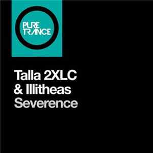 Talla 2XLC & Illitheas - Severance mp3
