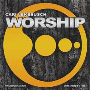 Cari Lekebusch - Worship mp3