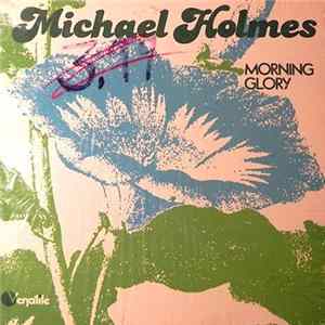 Michael Holmes - Morning Glory mp3