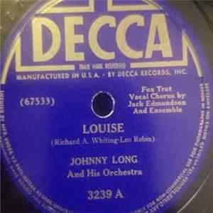 Johnny Long And His Orchestra - Louise / Moonlight On The Ganges mp3