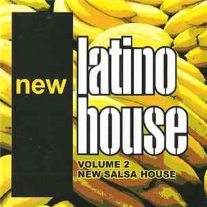 Various - New Latino House, Volume 2 (New Salsa House) mp3
