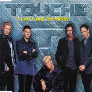 Touché - I Can't Get No Sleep mp3