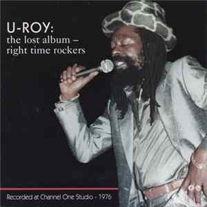 U-Roy - The Lost Album - Right Time Rockers mp3