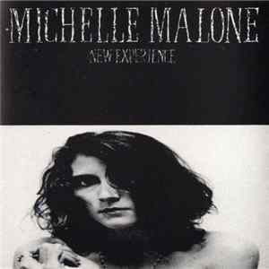 Michelle Malone - New Experience mp3