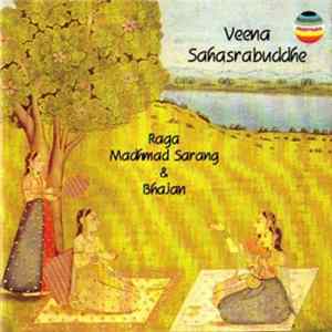 Veena Sahasrabuddhe - Raga Madhmad Sarang & Bhajan mp3