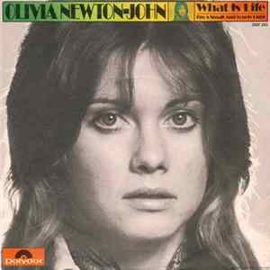 Olivia Newton-John - What Is Life mp3