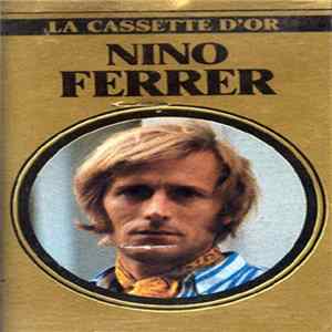 Nino Ferrer - La Cassette D'Or Nino Ferrer mp3