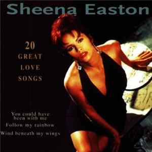 Sheena Easton - 20 Great Love Songs mp3