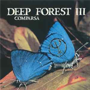 Deep Forest III - Comparsa mp3