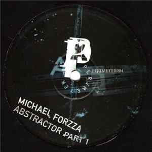 Michael Forzza - Abstractor Part 1 mp3
