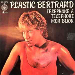 Plastic - Téléphone À Téléphone Mon Bijou / Stop Ou Encore mp3