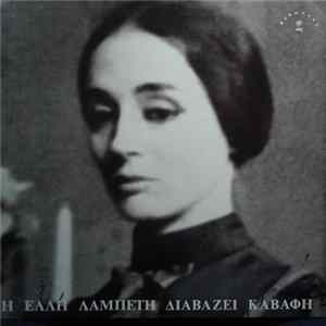 Έλλη Λαμπέτη, Καβάφης - Η Έλλη Λαμπέτη Διαβάζει Καβάφη mp3