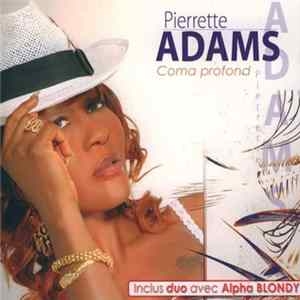 Pierrette Adams - Coma Profond mp3
