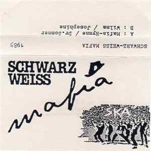 Schwarz Weiss Mafia - 1985 mp3