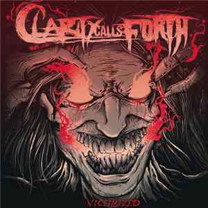 Clarity Calls Forth - Victimized mp3
