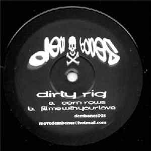 Dirty Rig - Corn Rows mp3