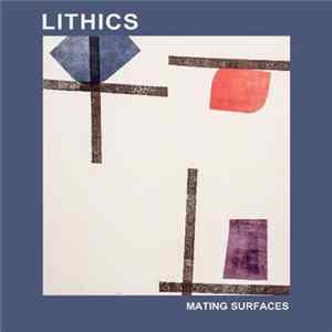 Lithics - Mating Surfaces mp3