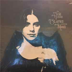 The Wild Hymns - Stories With The Moon mp3