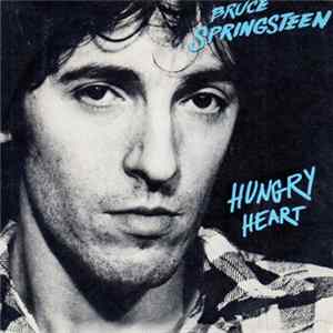 Bruce Springsteen - Hungry Heart mp3