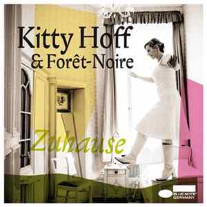 Kitty Hoff & Forêt-Noire - Zuhause mp3