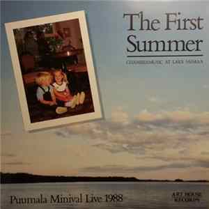 Various - The First Summer - Chamber Music At Lake Saimaa - Puumala Minival Live 1988 mp3