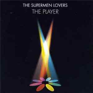 The Supermen Lovers - The Player mp3