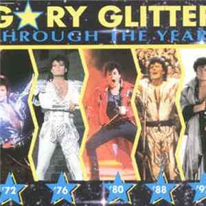 Gary Glitter - Through The Years mp3