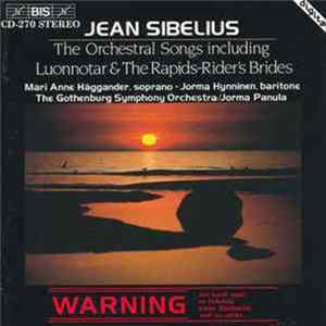 Jean Sibelius / Gothenburg Symphony Orchestra, Jorma Panula, Jorma Hynninen, Mari Anne Häggander - The Orchestral Songs mp3