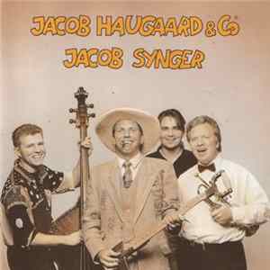 Jacob Haugaard & Co - Jacob Synger mp3