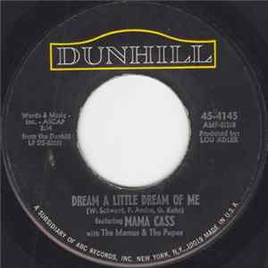 Mama Cass With The Mamas & The Papas - Dream A Little Dream Of Me mp3