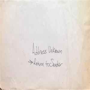 Dead Letter Auction - Address Unknown —>Return To Sender mp3
