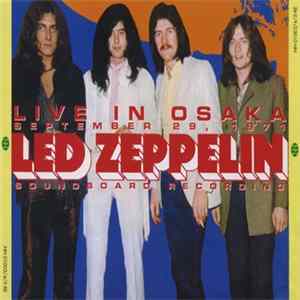 Led Zeppelin - Live In Osaka mp3