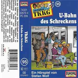 Stefan Wolf - TKKG 95 - U-Bahn Des Schreckens mp3