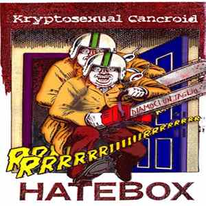 Hatebox / Kryptosexual Cancroid - Diamoci Un Taglio mp3