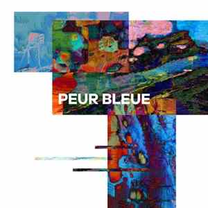 Peur Bleue - Ailleurs mp3