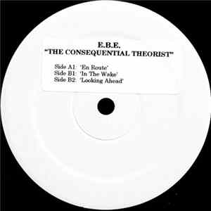 E.B.E. - The Consequential Theorist mp3