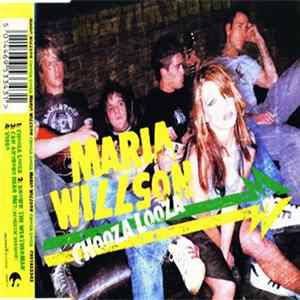 Maria Willson - Chooza Looza mp3