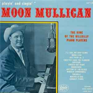 Moon Mullican - "Playin' And Singin'" mp3