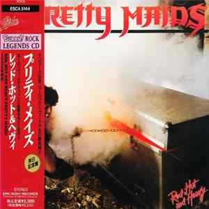 Pretty Maids = プリティ・メイズ - Red, Hot And Heavy = レッド・ホット&ヘヴィ mp3